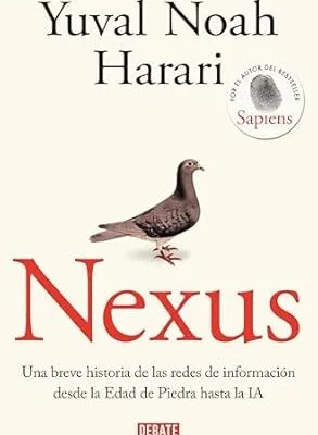خرید و دانلود نسخه کامل کتاب Nexus: Una breve historia de las redes de información desde la Edad de Piedra hasta la IA (Spanish Edition)