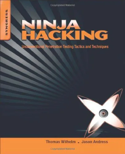 خرید و دانلود نسخه کامل کتاب Ninja Hacking: Unconventional Penetration Testing Tactics and Techniques_68685fa0ddce6.jpeg خرید و دانلود نسخه کامل کتاب Ninja Hacking: Unconventional Penetration Testing Tactics and Techniques