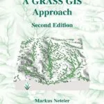 خرید و دانلود نسخه کامل کتاب Open Source GIS: A Grass GIS Approach