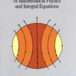 خرید و دانلود نسخه کامل کتاب Partial Differential Equations of Mathematical Physics and Integral Equations