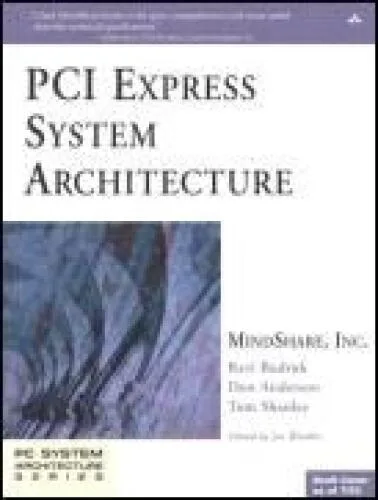 خرید و دانلود نسخه کامل کتاب PCI Express System Architecture_68691c8188ebe.jpeg خرید و دانلود نسخه کامل کتاب PCI Express System Architecture