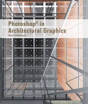 خرید و دانلود نسخه کامل کتاب Photoshop® in Architectural Graphics