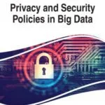 خرید و دانلود نسخه کامل کتاب Privacy and Security Policies in Big Data