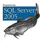 خرید و دانلود نسخه کامل کتاب Programming SQL Server 2005