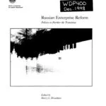 خرید و دانلود نسخه کامل کتاب Russian Enterprise Reform: Policies to Further the Transition (World Bank Discussion Paper)