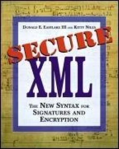 خرید و دانلود نسخه کامل کتاب Secure XML: The New Syntax for Signatures and Encryption_68653770bcf02.jpeg خرید و دانلود نسخه کامل کتاب Secure XML: The New Syntax for Signatures and Encryption