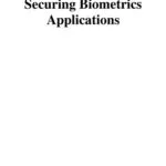 خرید و دانلود نسخه کامل کتاب Securing Biometrics Applications