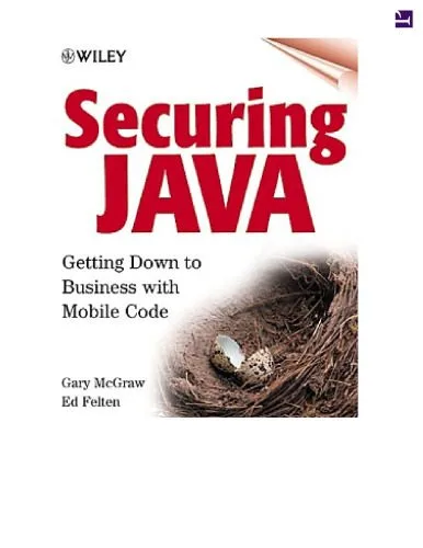 خرید و دانلود نسخه کامل کتاب Securing Java: Getting Down to Business with Mobile Code_68685f4bbd431.jpeg خرید و دانلود نسخه کامل کتاب Securing Java: Getting Down to Business with Mobile Code