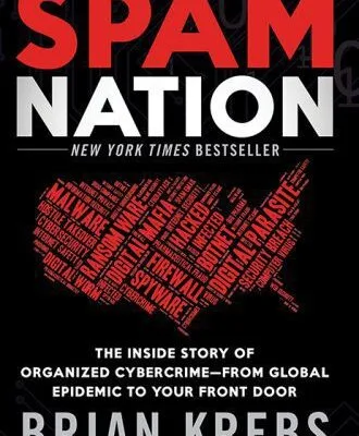 خرید و دانلود نسخه کامل کتاب Spam nation: the inside story of organized cybercrime—from global epidemic to your front door