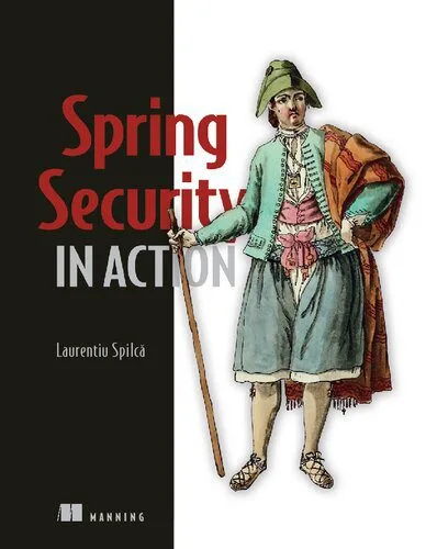 خرید و دانلود نسخه کامل کتاب Spring Security in Action_68682b0b9fdeb.jpeg خرید و دانلود نسخه کامل کتاب Spring Security in Action