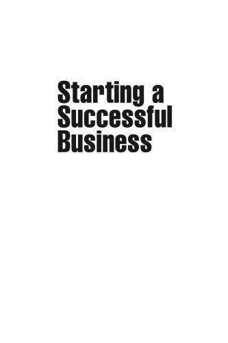 خرید و دانلود نسخه کامل کتاب Starting a Successful Business: Start Up and Grow Your Own Company (Business Enterprise)_686a1d093a2f2.jpeg خرید و دانلود نسخه کامل کتاب Starting a Successful Business: Start Up and Grow Your Own Company (Business Enterprise)