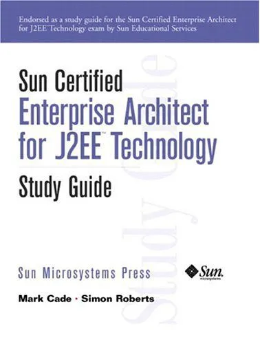 خرید و دانلود نسخه کامل کتاب Sun Certified Enterprise Architecture for J2EE Technology Study Guide_686a1bd6ec372.jpeg خرید و دانلود نسخه کامل کتاب Sun Certified Enterprise Architecture for J2EE Technology Study Guide