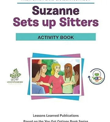 خرید و دانلود نسخه کامل کتاب Suzanne Sets Up Sitters Activity Book (You Got Options Financial Literacy Series) –  +  PDF
