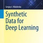 خرید و دانلود نسخه کامل کتاب Synthetic Data for Deep Learning