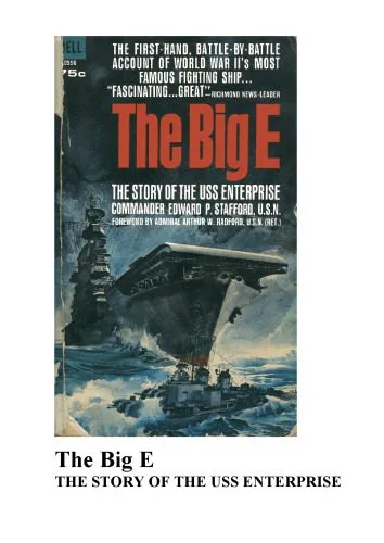 خرید و دانلود نسخه کامل کتاب The Big E: The Story of the USS Enterprise_686a1cac205bf.jpeg خرید و دانلود نسخه کامل کتاب The Big E: The Story of the USS Enterprise