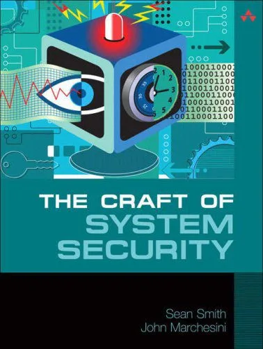خرید و دانلود نسخه کامل کتاب The Craft of System Security_68691bedb4a9e.jpeg خرید و دانلود نسخه کامل کتاب The Craft of System Security
