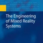 خرید و دانلود نسخه کامل کتاب The engineering of mixed reality systems