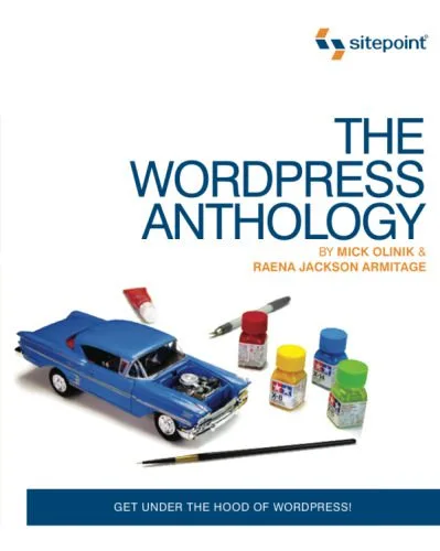 خرید و دانلود نسخه کامل کتاب The WordPress Anthology_68653754ebb23.jpeg خرید و دانلود نسخه کامل کتاب The WordPress Anthology