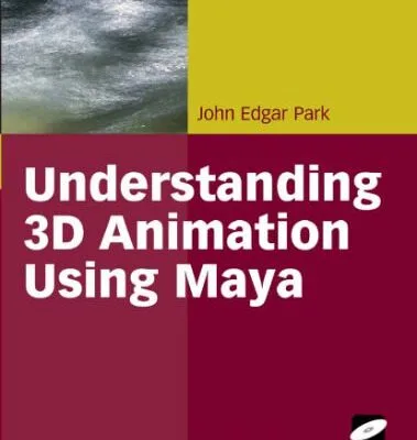خرید و دانلود نسخه کامل کتاب Understanding 3-D Animation Using Maya