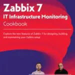 خرید و دانلود نسخه کامل کتاب Zabbix 7 IT Infrastructure Monitoring Cookbook