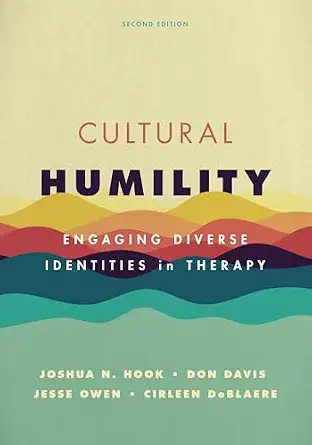 خرید و دانلود نسخه کامل کتاب زبان اصلی Cultural Humility: Engaging Diverse Identities in Therapy PDF | دانلود کتاب خارجی_6ab1bdd348735.webp خرید و دانلود نسخه کامل کتاب زبان اصلی Cultural Humility: Engaging Diverse Identities in Therapy PDF | دانلود کتاب خارجی