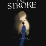 خرید و دانلود نسخه کامل کتاب زبان اصلی Life after stroke: A Practical Guide to Recovery, Rehabilitation, and Living Well After Stroke. | دانلود کتاب خارجی