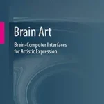 خرید و دانلود نسخه کامل کتاب زبان اصلی Brain Art: Brain-Computer Interfaces for Artistic Expression PDF | دانلود کتاب خارجی