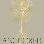 خرید و دانلود نسخه کامل کتاب زبان اصلی Anchored: How to Befriend Your Nervous System Using Polyvagal Theory PDF | دانلود کتاب خارجی