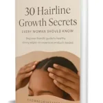 خرید و دانلود نسخه کامل کتاب زبان اصلی 30 Hairline Growth Secrets Every Woman Should Know: The Complete Guide to Restoring, Strengthening & Growing Your Hairline Naturally PDF | دانلود کتاب خارجی