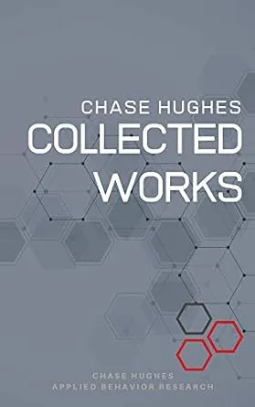 خرید و دانلود نسخه کامل کتاب زبان اصلی The Collected Works of Chase Hughes PDF | دانلود کتاب خارجی_6ab109c478540.jpeg خرید و دانلود نسخه کامل کتاب زبان اصلی The Collected Works of Chase Hughes PDF | دانلود کتاب خارجی
