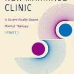 خرید و دانلود نسخه کامل کتاب زبان اصلی The New Marriage Clinic: A Scientifically Based Marital Therapy Updated (Second Edition) PDF | دانلود کتاب خارجی