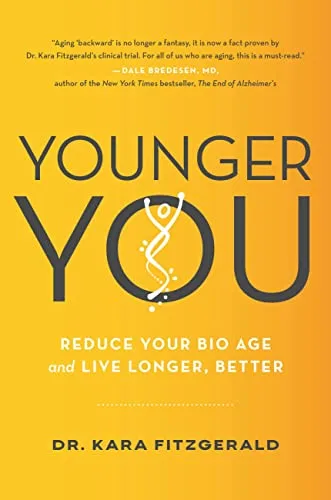 خرید و دانلود نسخه کامل کتاب زبان اصلی Younger You: Reduce Your Bio Age and Live Longer, Better Kindle Edition PDF | دانلود کتاب خارجی