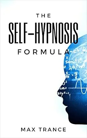 خرید و دانلود نسخه کامل کتاب زبان اصلی The Self-Hypnosis Formula: The Technique to Hypnotize Yourself into Hypnotic Realities, Meditation, Lucid Dreaming, Sleep and More PDF | دانلود کتاب خارجی_6aa91e01044c3.jpeg خرید و دانلود نسخه کامل کتاب زبان اصلی The Self-Hypnosis Formula: The Technique to Hypnotize Yourself into Hypnotic Realities, Meditation, Lucid Dreaming, Sleep and More PDF | دانلود کتاب خارجی