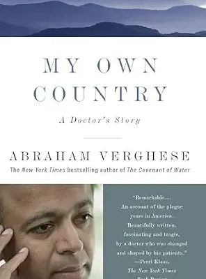 خرید و دانلود نسخه کامل کتاب زبان اصلی My Own Country: A Doctor’s Story | دانلود کتاب خارجی