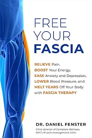 خرید و دانلود نسخه کامل کتاب زبان اصلی Free Your Fascia: Relieve Pain, Boost Your Energy, Ease Anxiety and Depression, Lower Blood Pressure, and Melt Years Off Your Body with Fascia Therapy PDF | دانلود کتاب خارجی_6aa8130b1bfcf.webp خرید و دانلود نسخه کامل کتاب زبان اصلی Free Your Fascia: Relieve Pain, Boost Your Energy, Ease Anxiety and Depression, Lower Blood Pressure, and Melt Years Off Your Body with Fascia Therapy PDF | دانلود کتاب خارجی