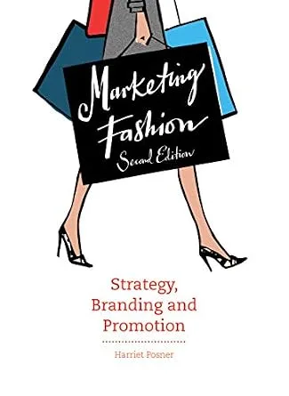 خرید و دانلود نسخه کامل کتاب زبان اصلی Marketing Fashion Second Edition: Strategy, Branding and Promotion PDF | دانلود کتاب خارجی