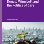 خرید و دانلود نسخه کامل کتاب زبان اصلی Donald Winnicott and the Politics of Care (Studies in the Psychosocial) Kindle Edition PDF | دانلود کتاب خارجی
