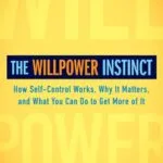 خرید و دانلود نسخه کامل کتاب زبان اصلی The Willpower Instinct: How Self-Control Works, Why It Matters, and What You Can Do to Get More of It Kindle Edition PDF | دانلود کتاب خارجی