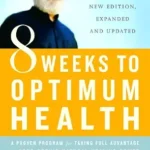 خرید و دانلود نسخه کامل کتاب زبان اصلی 8 Weeks to Optimum Health: A Proven Program for Taking Full Advantage of Your Body’s Natural Healing Power PDF | دانلود کتاب خارجی