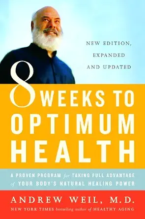 خرید و دانلود نسخه کامل کتاب زبان اصلی 8 Weeks to Optimum Health: A Proven Program for Taking Full Advantage of Your Body’s Natural Healing Power PDF | دانلود کتاب خارجی_6aa81b8a960b2.webp خرید و دانلود نسخه کامل کتاب زبان اصلی 8 Weeks to Optimum Health: A Proven Program for Taking Full Advantage of Your Body’s Natural Healing Power PDF | دانلود کتاب خارجی