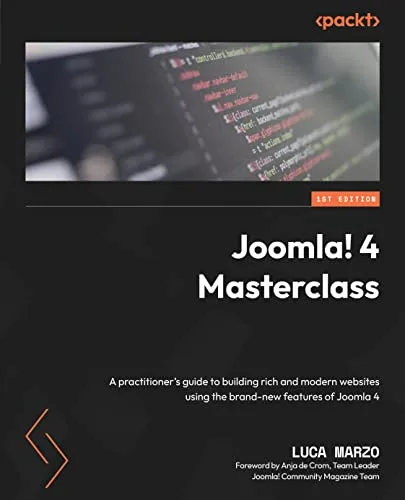 خرید و دانلود نسخه کامل کتاب زبان اصلی Joomla! 4 Masterclass: A practitioner’s guide to building rich and modern websites using the brand-new features of Joomla 4 1st Edition PDF | دانلود کتاب خارجی