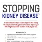 خرید و دانلود نسخه کامل کتاب زبان اصلی Stopping Kidney Disease: A science based treatment plan to use your doctor, drugs, diet and exercise to slow or stop the progression of incurable kidney disease (Stopping Kidney Disease™ Book 1) Kindle Edition | دانلود کتاب خارجی