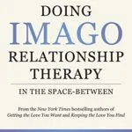 خرید و دانلود نسخه کامل کتاب زبان اصلی Doing Imago Relationship Therapy in the Space-Between: A Clinician’s Guide Kindle Edition PDF | دانلود کتاب خارجی
