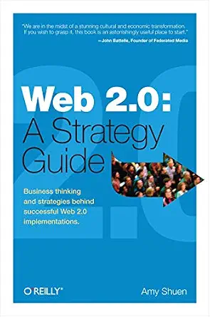 خرید و دانلود نسخه کامل کتاب زبان اصلی Web 2.0: A Strategy Guide: Business Thinking and Strategies Behind Successful Web 2.0 Implementations PDF | دانلود کتاب خارجی_6a9e715cbdaf8.webp خرید و دانلود نسخه کامل کتاب زبان اصلی Web 2.0: A Strategy Guide: Business Thinking and Strategies Behind Successful Web 2.0 Implementations PDF | دانلود کتاب خارجی