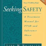 خرید و دانلود نسخه کامل کتاب زبان اصلی Seeking Safety: A Treatment Manual for PTSD and Substance Abuse (The Guilford Substance Abuse Series) PDF | دانلود کتاب خارجی