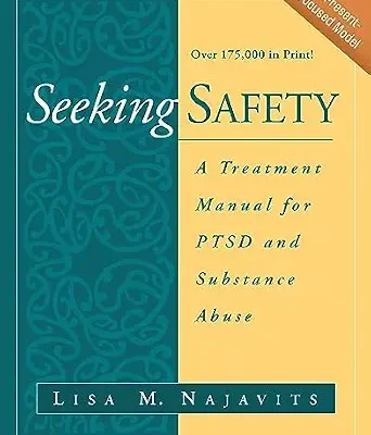 خرید و دانلود نسخه کامل کتاب زبان اصلی Seeking Safety: A Treatment Manual for PTSD and Substance Abuse (The Guilford Substance Abuse Series) PDF | دانلود کتاب خارجی
