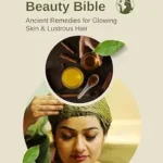 خرید و دانلود نسخه کامل کتاب زبان اصلی The Ayurvedic Beauty Bible: Ancient Remedies for Glowing Skin & Lustrous Hair PDF | دانلود کتاب خارجی