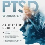 خرید و دانلود نسخه کامل کتاب زبان اصلی The Complex PTSD Workbook: A Step-by-Step Guide to Healing Childhood Trauma, Calming Emotional Flashbacks, and Reclaiming Your True Self from the Inside Out PDF | دانلود کتاب خارجی