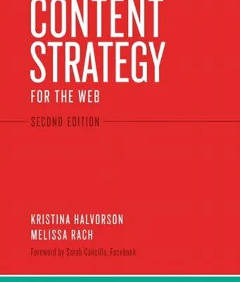 خرید و دانلود نسخه کامل کتاب زبان اصلی Content Strategy for the Web (Voices That Matter) 2nd Edition PDF | دانلود کتاب خارجی