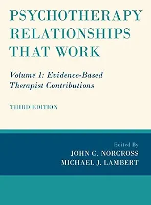 خرید و دانلود نسخه کامل کتاب زبان اصلی Psychotherapy Relationships that Work: Volume 1: Evidence-Based Therapist Contributions PDF | دانلود کتاب خارجی